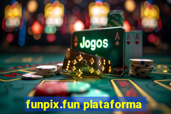 funpix.fun plataforma